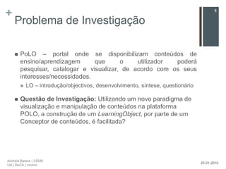  Finalidade e Objectivos 