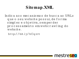 É distribuído sob a GNU General Public License sendo gratuito. 