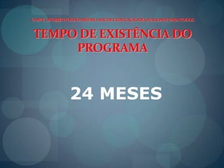  LANÇAMENTO DO PROGRAMA EM SALVADOR -  DEZEMBRO DE 2009