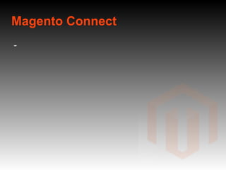 Magento Connect -  