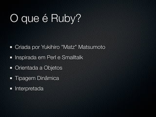 Ruby on Rails: Embarque nesse Framework Web
