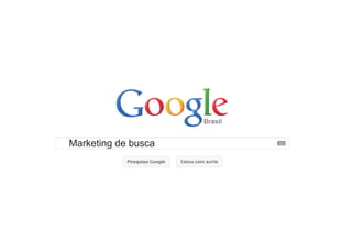Marketing de busca
 
