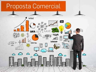 Proposta Comercial
 