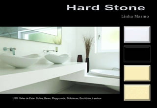 USO: Salas de Estar, Suítes, Bares, Playgrounds, Bibliotecas, Escritórios, Lavabos
 