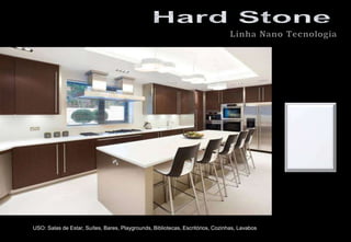 USO: Salas de Estar, Suítes, Bares, Playgrounds, Bibliotecas, Escritórios, Cozinhas, Lavabos
 