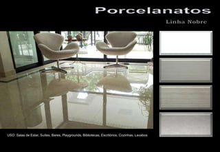 USO: Salas de Estar, Suítes, Bares, Playgrounds, Bibliotecas, Escritórios, Cozinhas, Lavabos
 