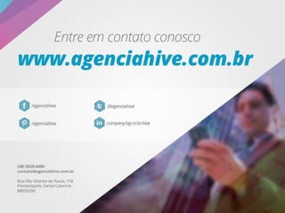 Apresentação Agência Hive - #estratégia  #digital  #criativa