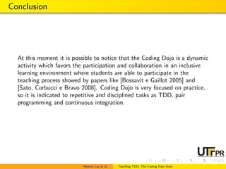 Teaching TDD, the Coding Dojo Style | PPT