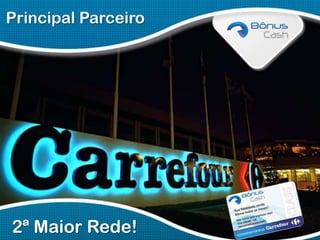 Principal Parceiro

2ª Maior Rede!

 