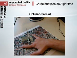 Características do Algoritmo

Oclusão Parcial

 