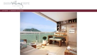 Barra Village Prime - Apartamentos na Barra da Tijuca imoveislançamentosrj (21) 7867-3699