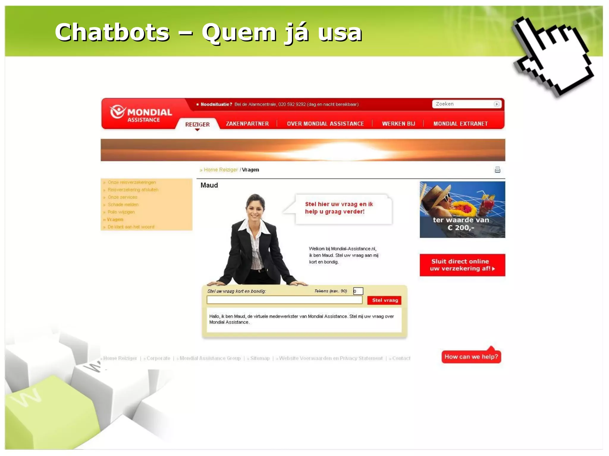 Chatbots – Quem já usa

 