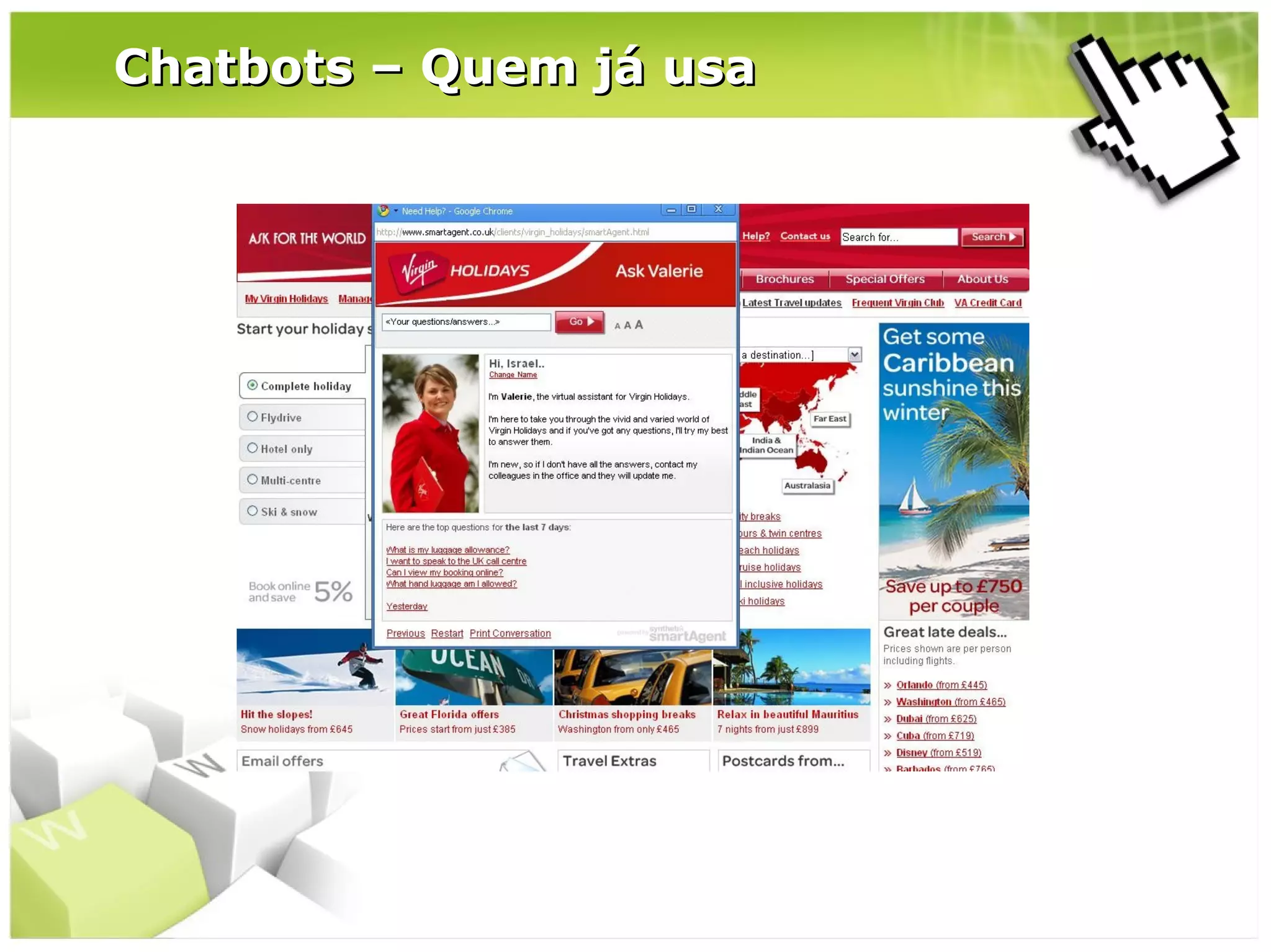 Chatbots – Quem já usa

 