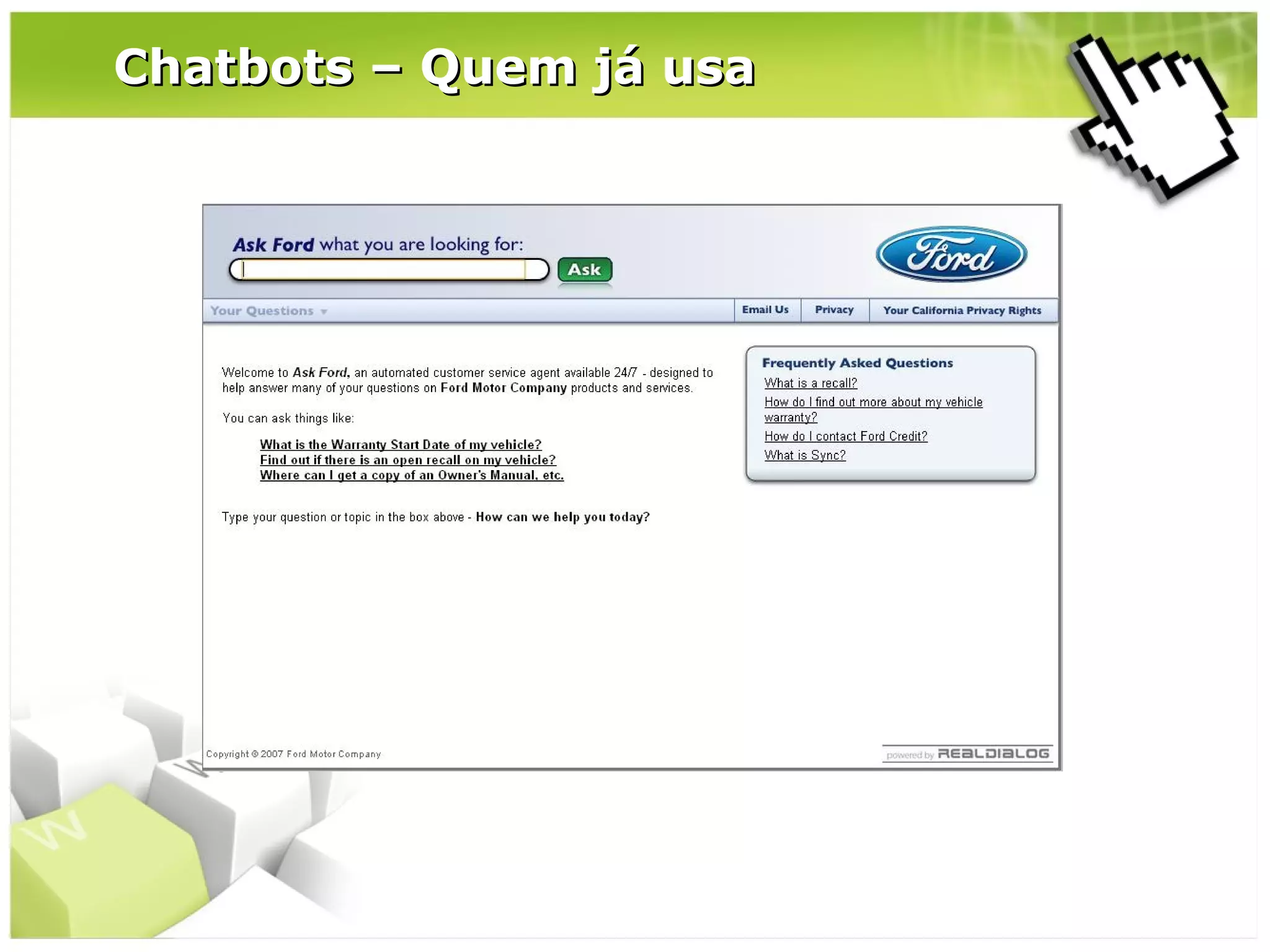 Chatbots – Quem já usa

 