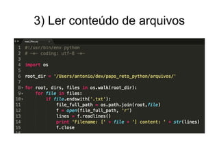 3) Ler conteúdo de arquivos
 