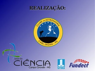 REALIZAÇÃO:REALIZAÇÃO:
 