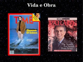 Vida e ObraVida e Obra
 