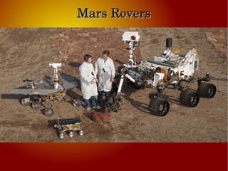 Mars RoversMars Rovers
 