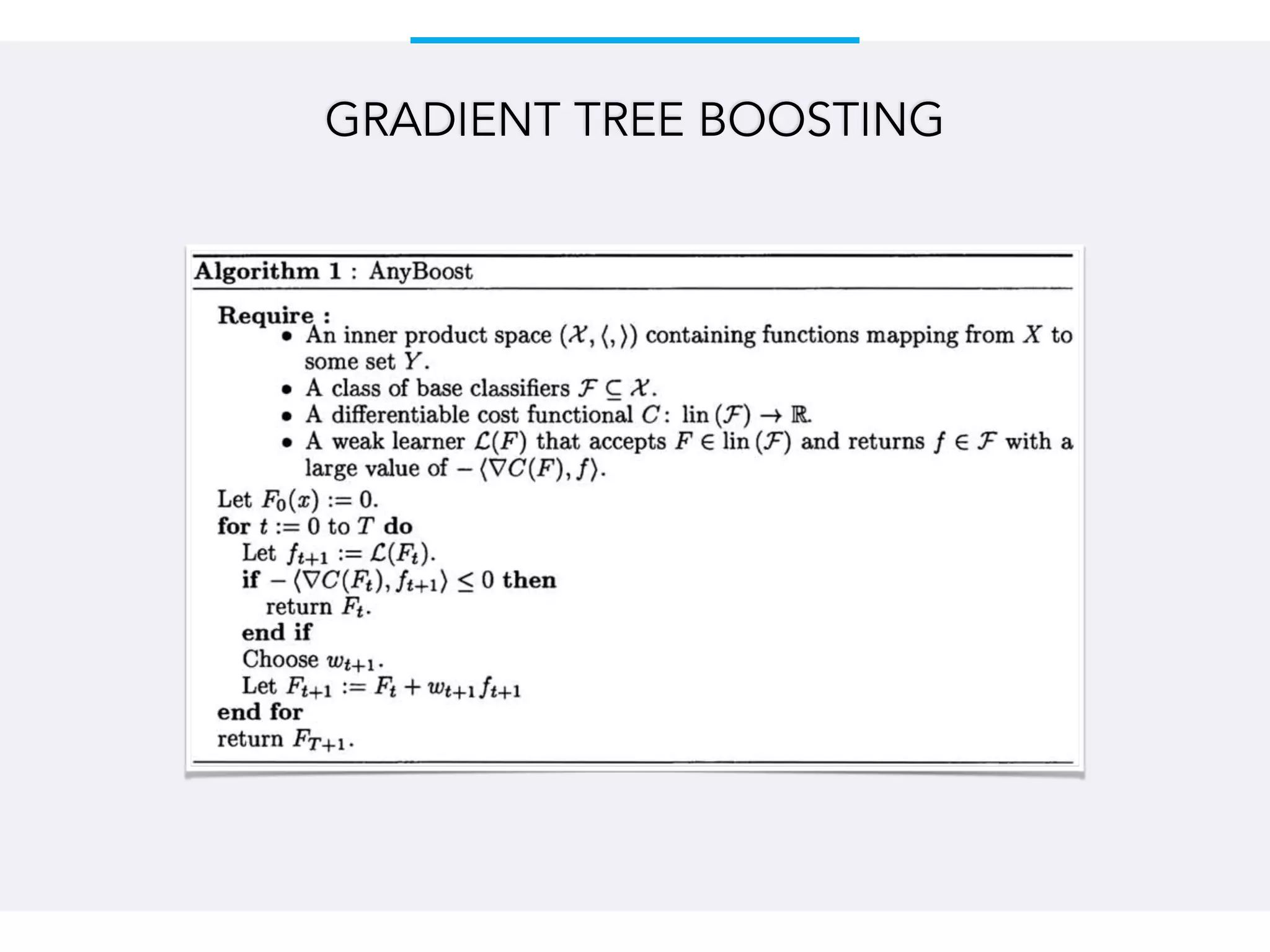 GRADIENT TREE BOOSTING
 