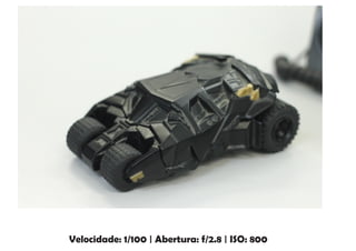 Velocidade: 1/100 | Abertura: f/2.8 | ISO: 800
 