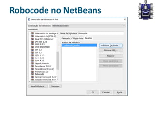 Robocode no NetBeans
 