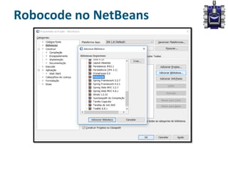 Robocode no NetBeans
 