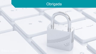 Edlaine Zamora
Obrigada
 