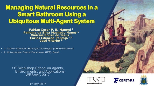 Managing Natural Resources In A Smart Bathroom Using A Ubiquitous Mul