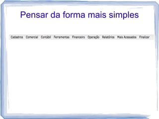 Pensar da forma mais simples 