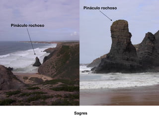 Sagres Pináculo rochoso Pináculo rochoso 