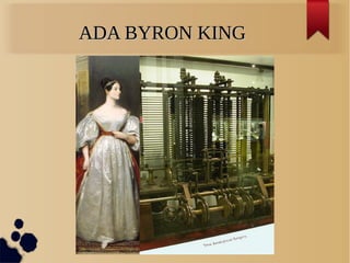 ADA BYRON KING

 