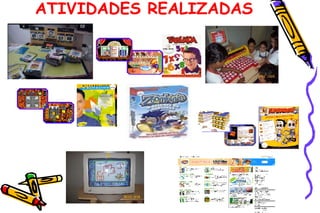 ATIVIDADES REALIZADAS 