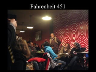 Fahrenheit 451
 