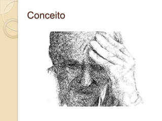 Conceito
 