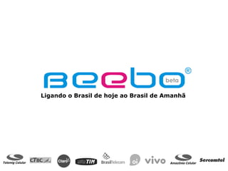 Ligando o Brasil de hoje ao Brasil de Amanhã  