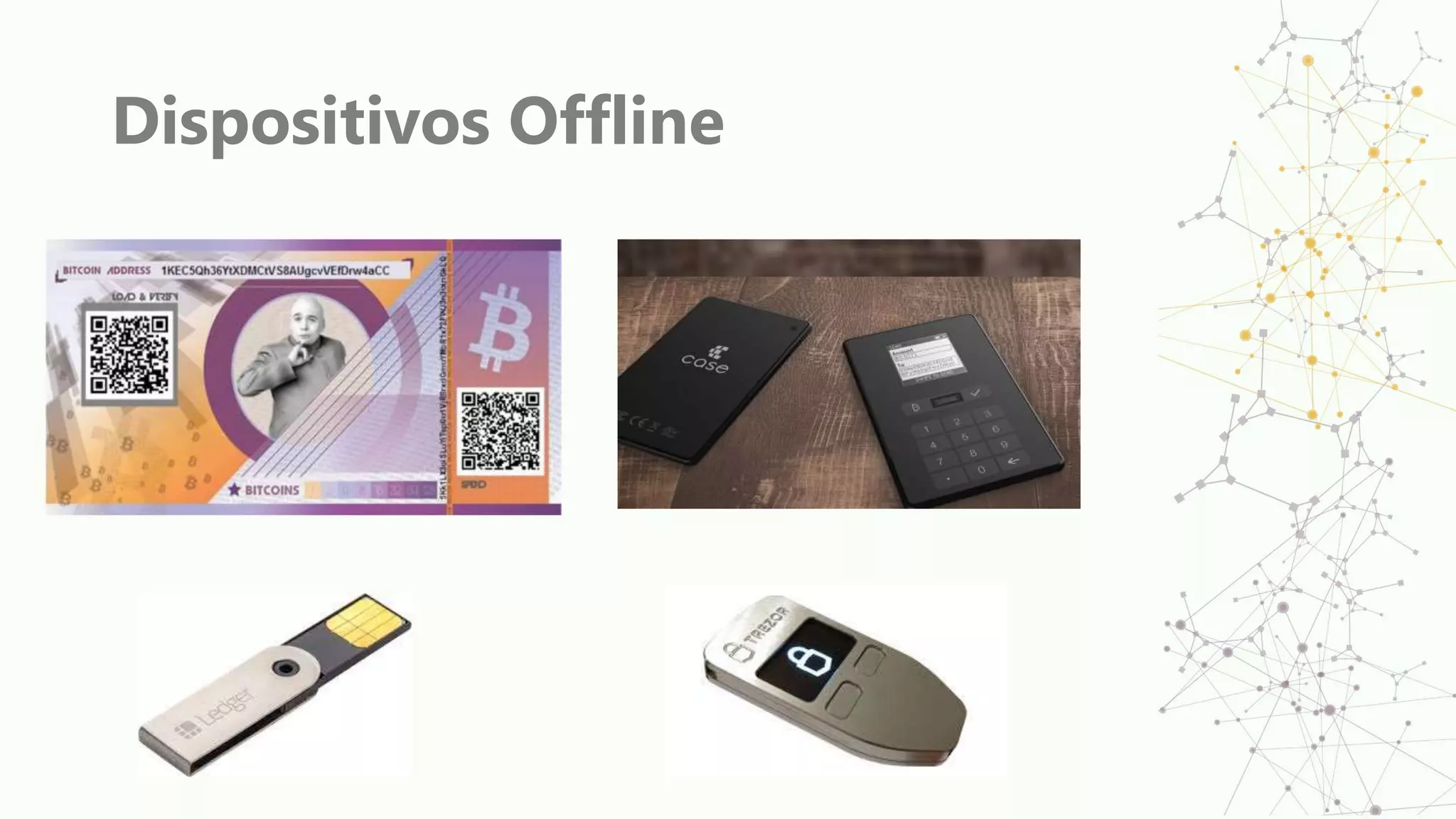 Dispositivos Offline
 