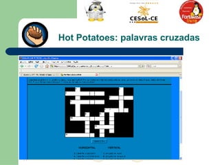 Hot Potatoes: palavras cruzadas 