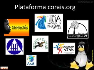 Plataforma corais.org
DanielPereiradosSantos
 