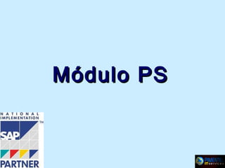 Módulo PS

 