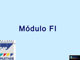 Módulo FI

 