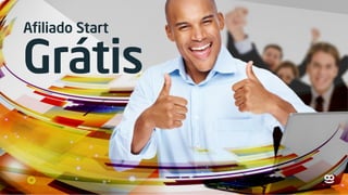 Afiliado Start
Grátis
 