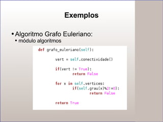 Exemplos Algoritmo Grafo Euleriano: módulo algoritmos 