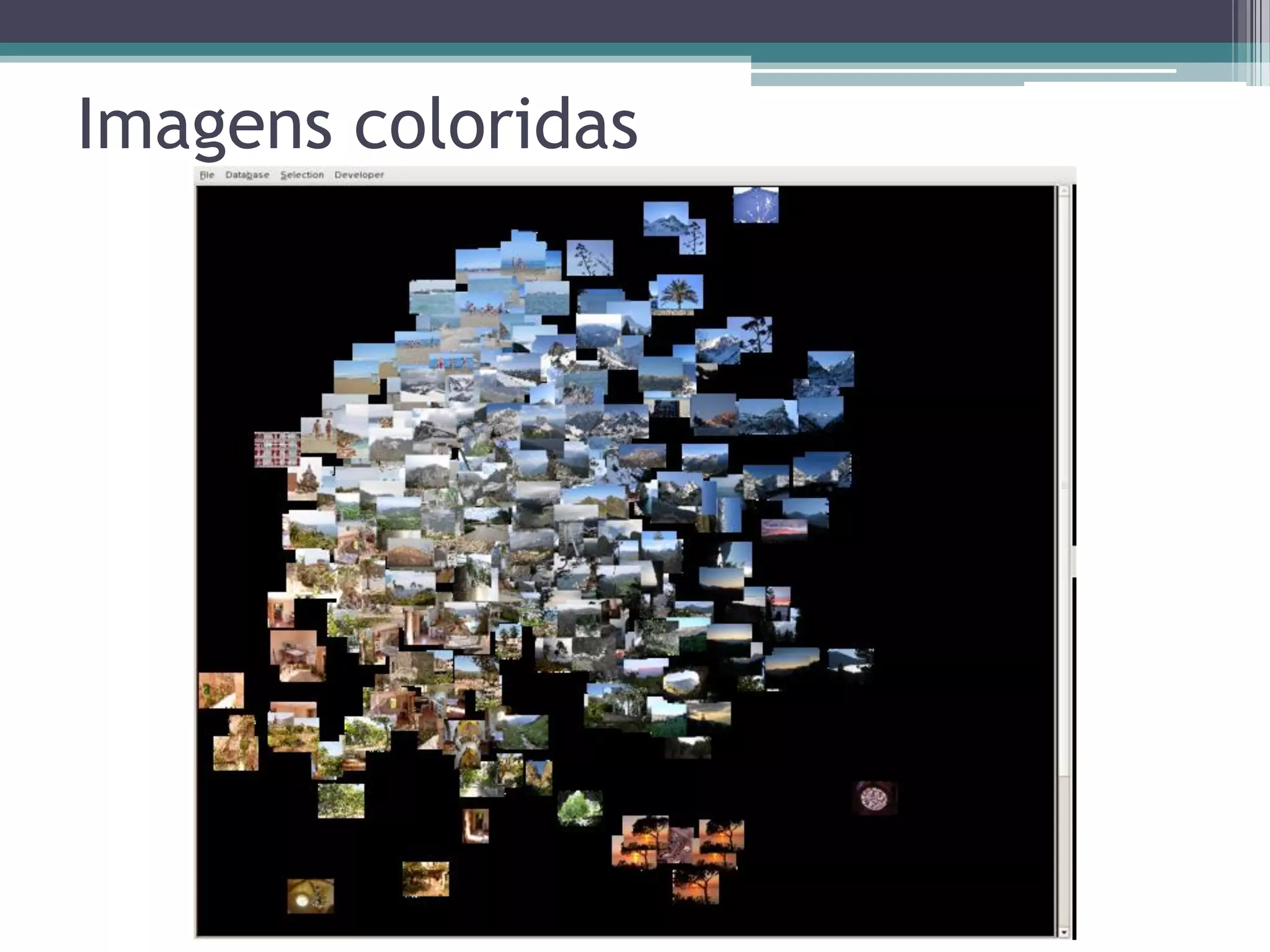 Imagens coloridas
 