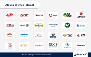 Alguns clientes Interact
 