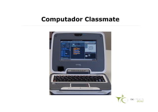 Computador Classmate
 