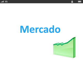 Mercado
 