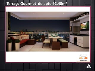 Terraço Gourmet do apto 92,48m²
 