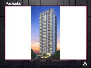 Fachada:
 
