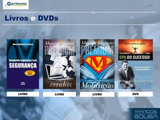 Poder do Hábito - SPA DO SUCESSO
Alguns Vídeos
Você é um vendedor camareiro?
Usando Rapport para fechar vendas
SejaExtraordinário
#
 
