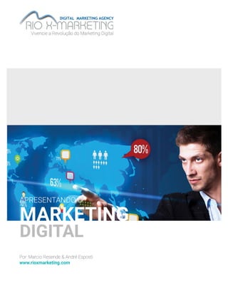 Digital Marketing Presentation Rio X Marketing - www.rioxmarketing.com